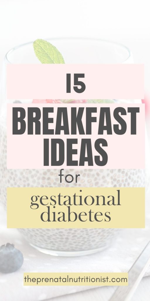 15 Breakfast Ideas For Gestational Diabetes