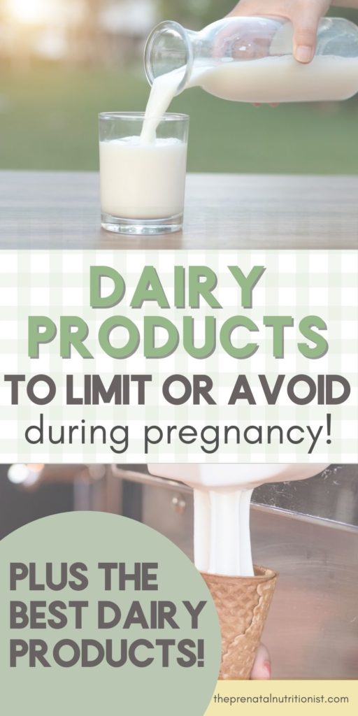 dairy products to limit or avoid during pregnancy
