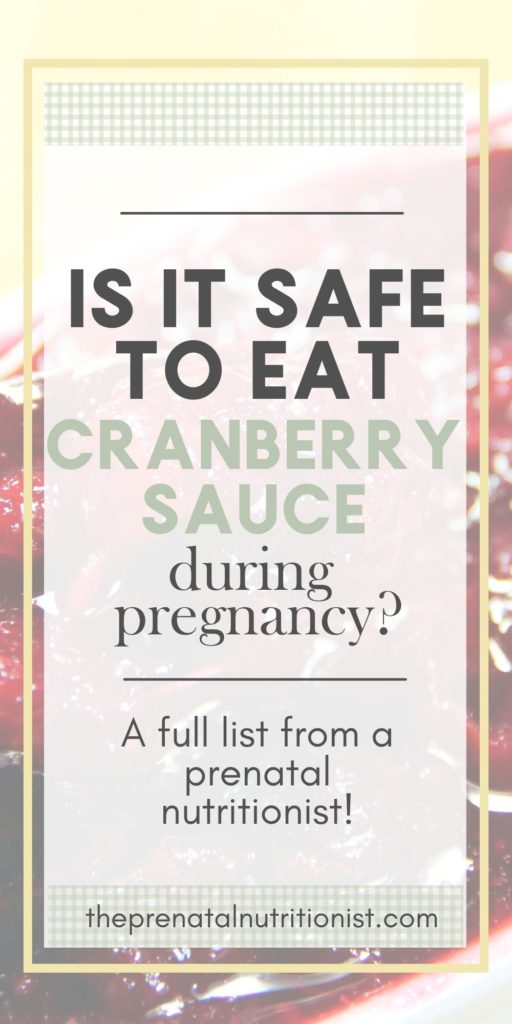 Can You Eat Cranberry Sauce When Pregnant