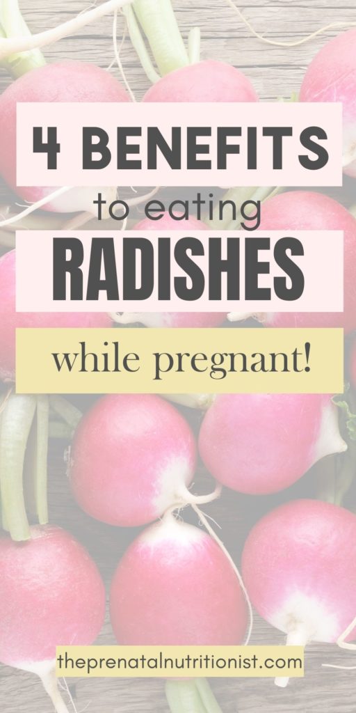 4 benefits to eating radishes while pregnant