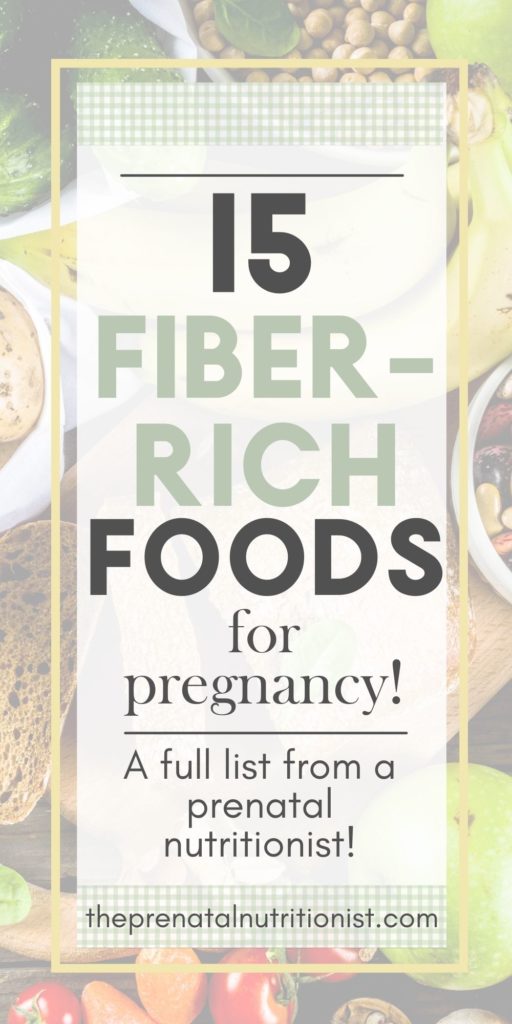 fiber rich foods in pregnancy