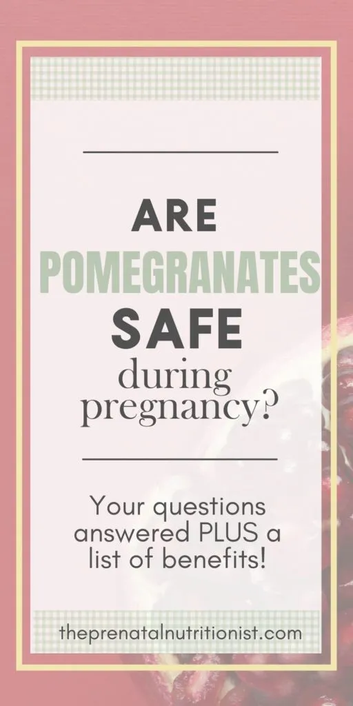 are pomegranates safe during pregnancy