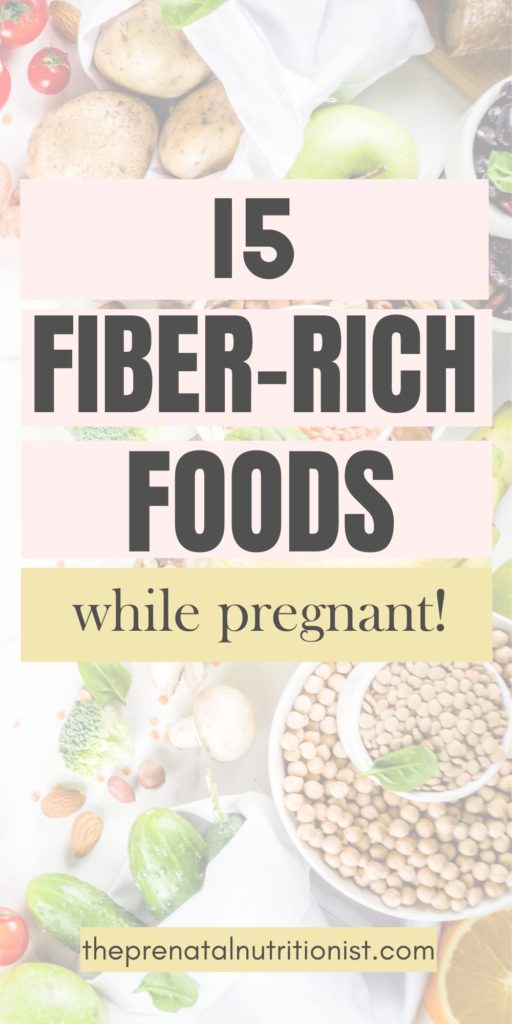 fiber rich foods in pregnancy