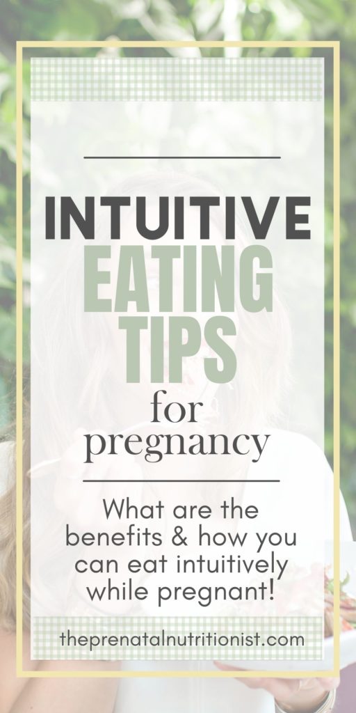 Intuitive Eating During Pregnancy