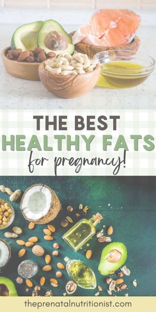 best healthy fats for pregnancy