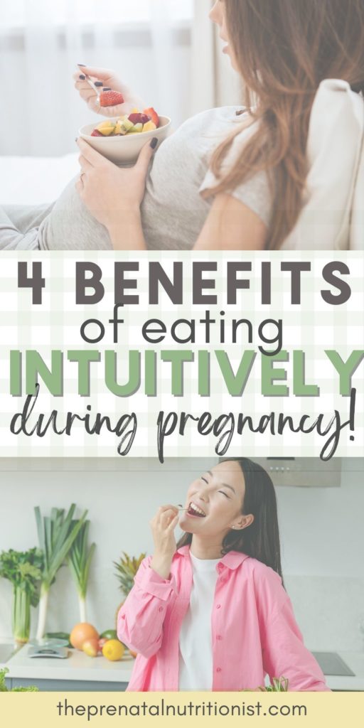 4 benefits of eating intuitively during pregnancy