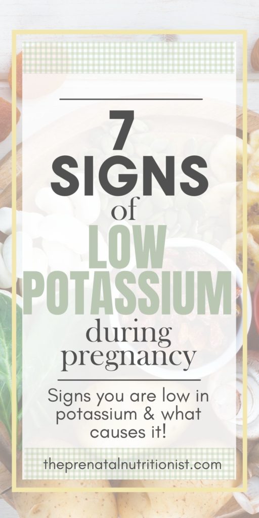 7 Signs Of Low Potassium During Pregnancy