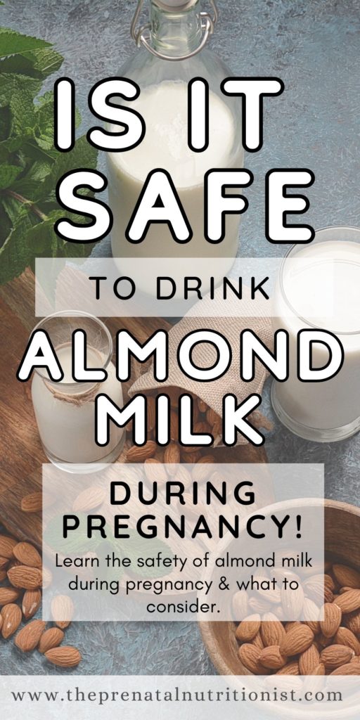 is it safe to drink almond milk during pregnancy