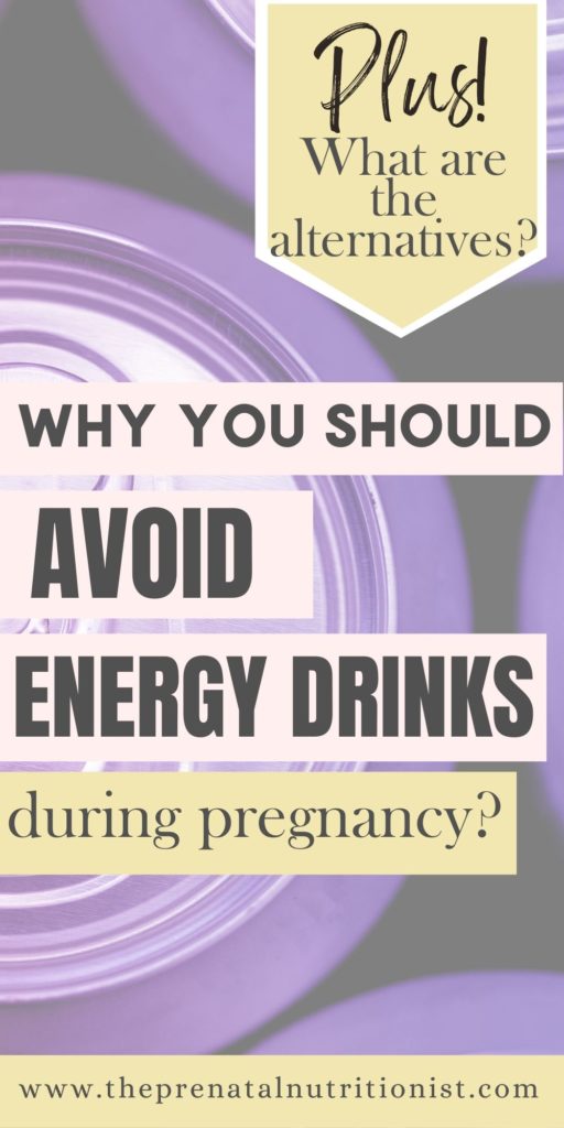 why you should avoid energy drinks during pregnancy