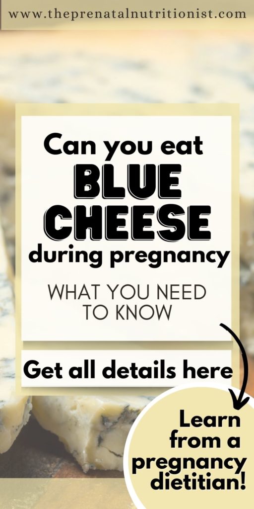 Can You Eat Blue Cheese While Pregnant