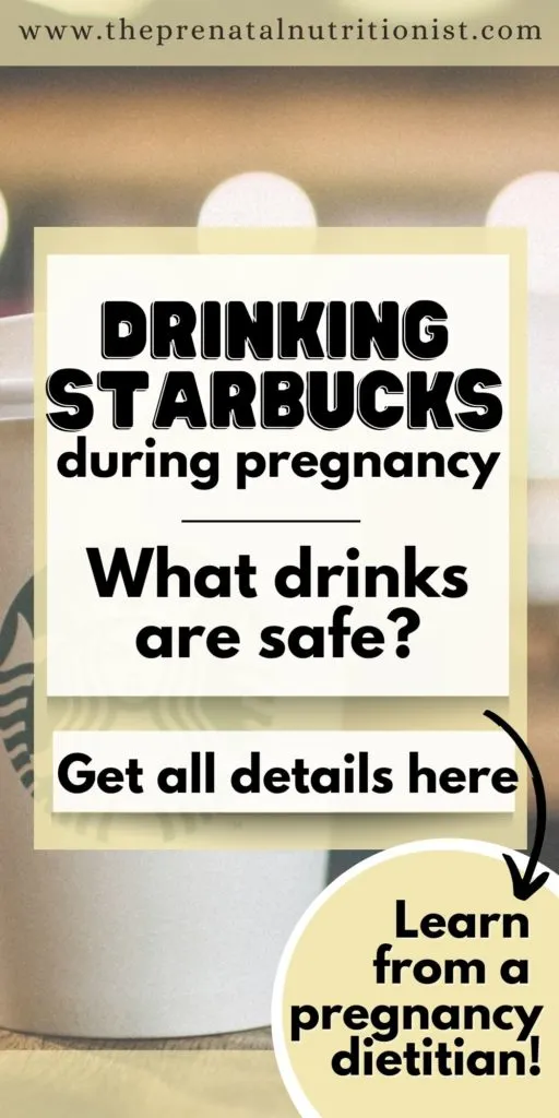 Starbucks Drinks For Pregnant Women