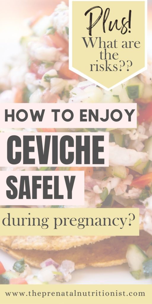 how to enjoy ceviche safely during pregnancy