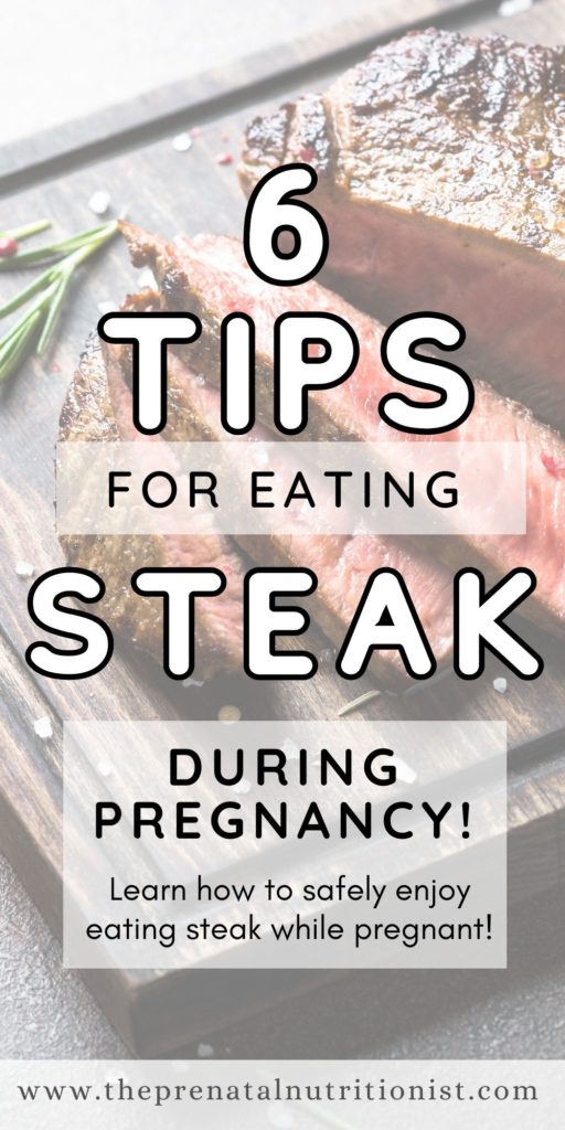 6 tips for eating steak during pregnancy