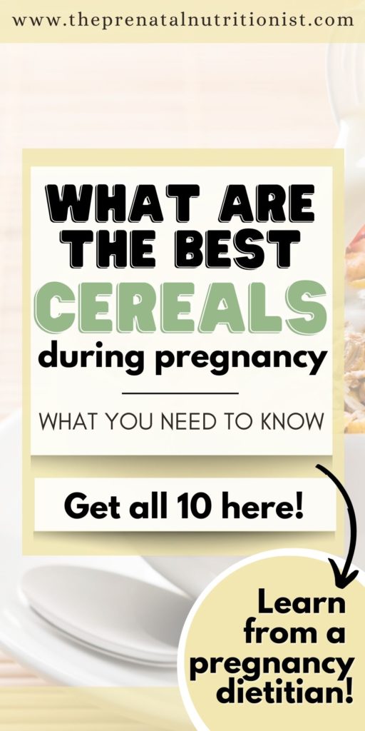 Best Cereals For Pregnancy