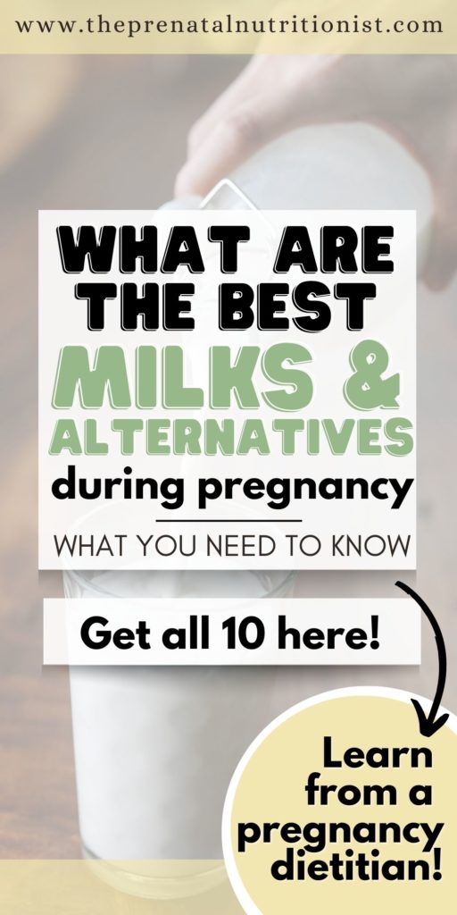 Best Milk (And Milk Alternatives) For Pregnancy