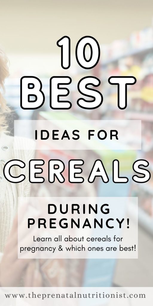 Cereal ideas for pregnancy
