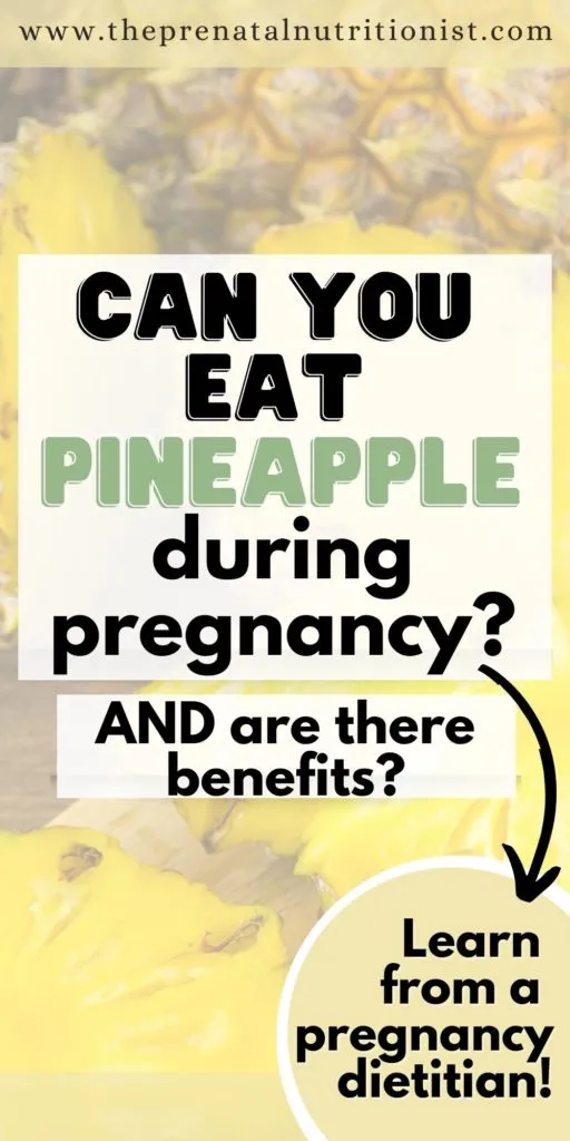 Can You Eat Pineapple While Pregnant