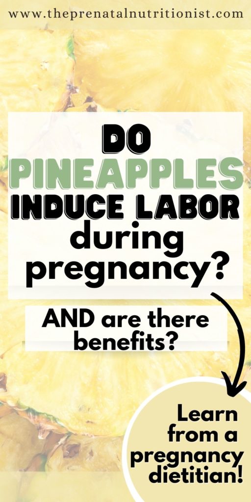 Do Pineapples Induce Labor Do Pineapples Induce Labor?