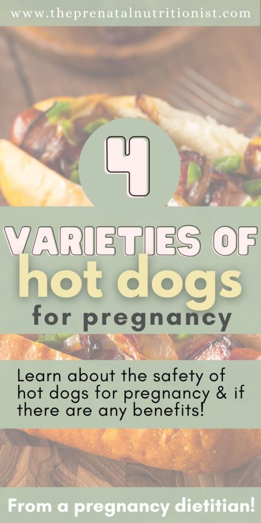 Hot Dog Varieties and Alternatives for Pregnancy