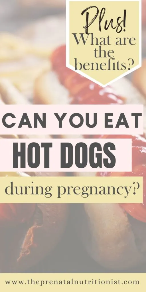 Can You Eat Hot Dogs While Pregnant