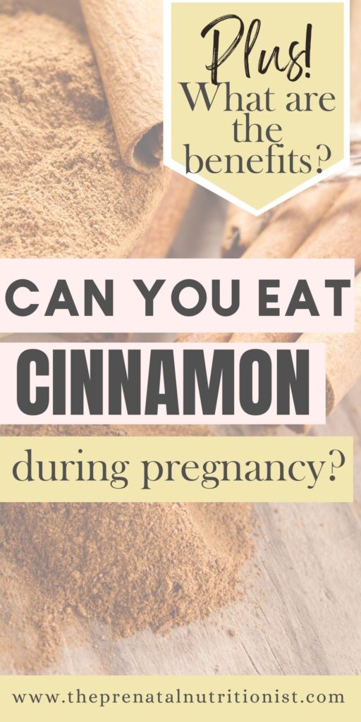 can you eat cinnamon during pregnancy