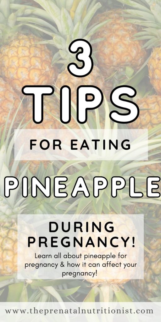 3 Tips For Eating Pineapple During Pregnancy