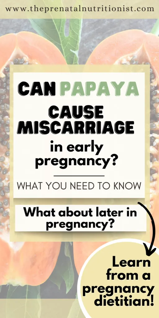 Can Papaya Cause Miscarriage In Early Pregnancy?