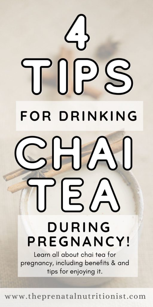 4 tips for drinking chai tea during pregnancy