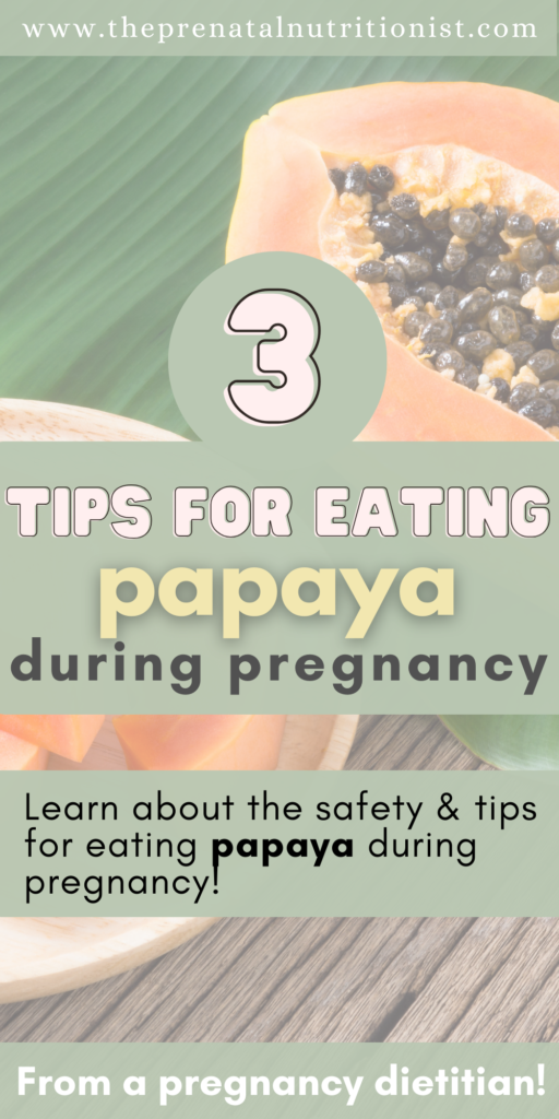 Tips For Eating Papaya In Pregnancy