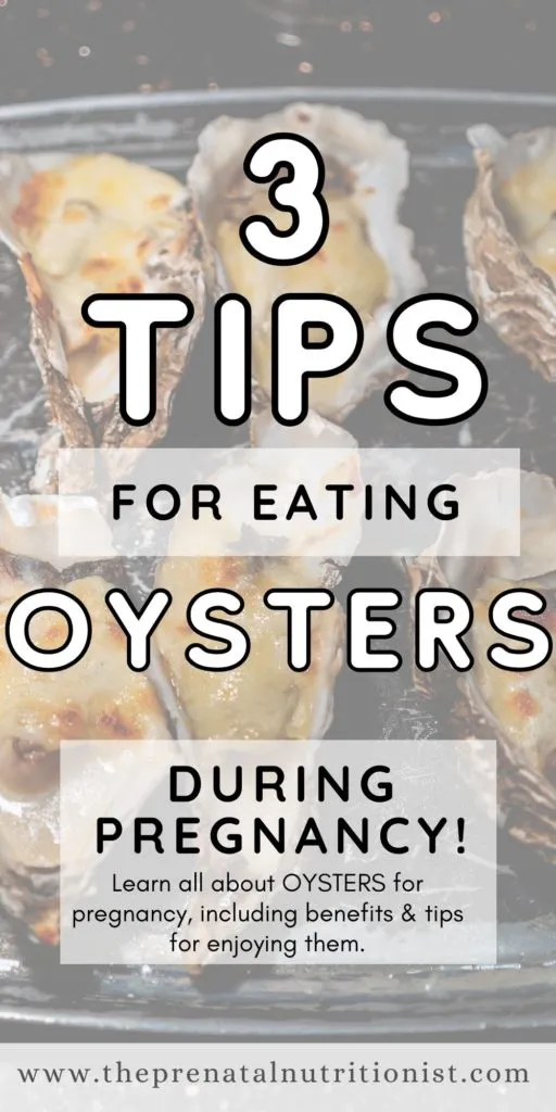 3 tips for eating oysters During Pregnancy