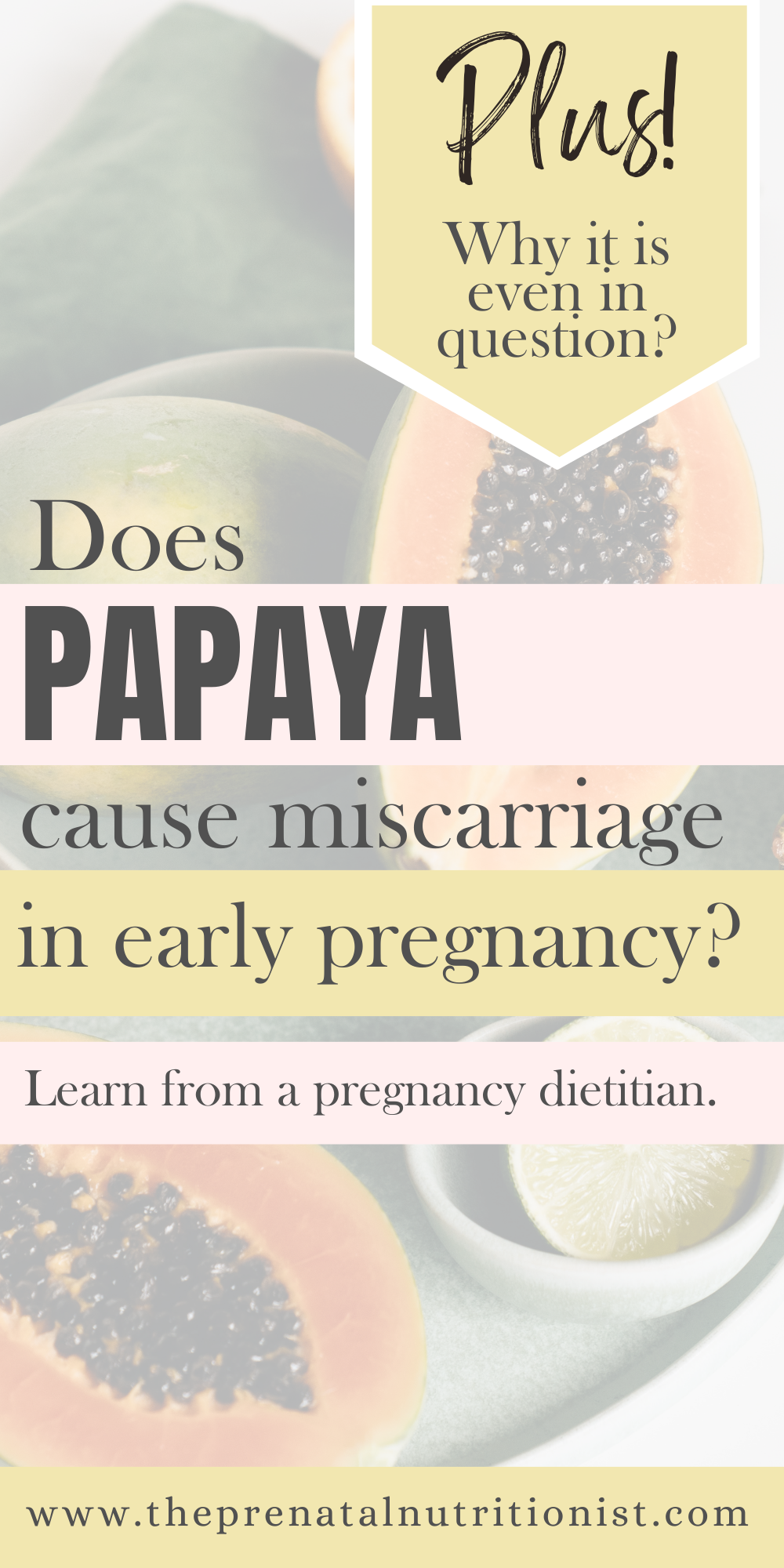 Can Papaya Cause Miscarriage In Early Pregnancy?