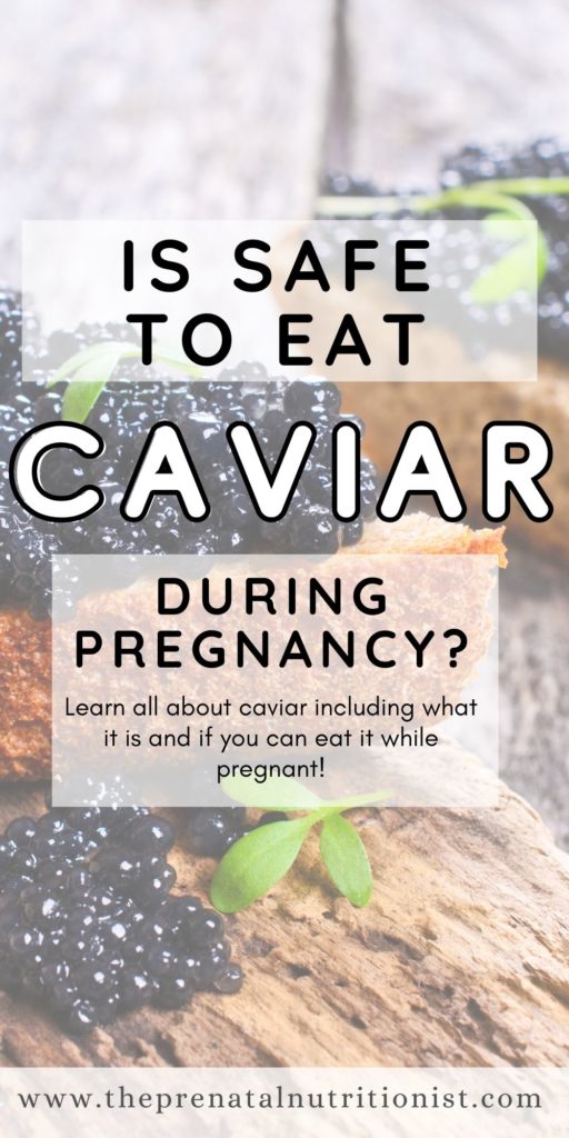 is it safe to eat caviar during pregnancy