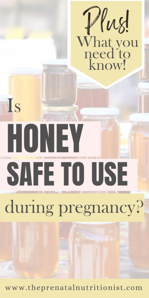 is honey safe to use during pregnancy?