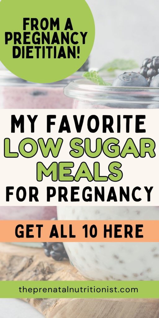 My Favorite Low Sugar Meals for Pregnant Women