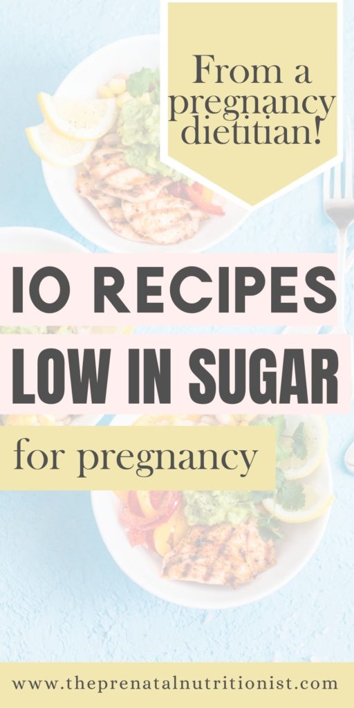 10 recipes low in sugar for pregnancy