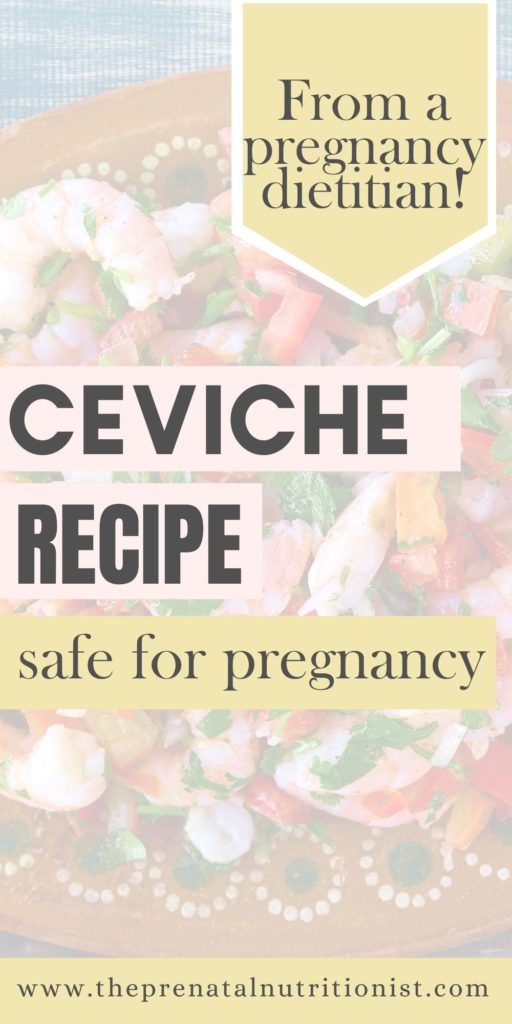 Ceviche Recipe safe for pregnancy