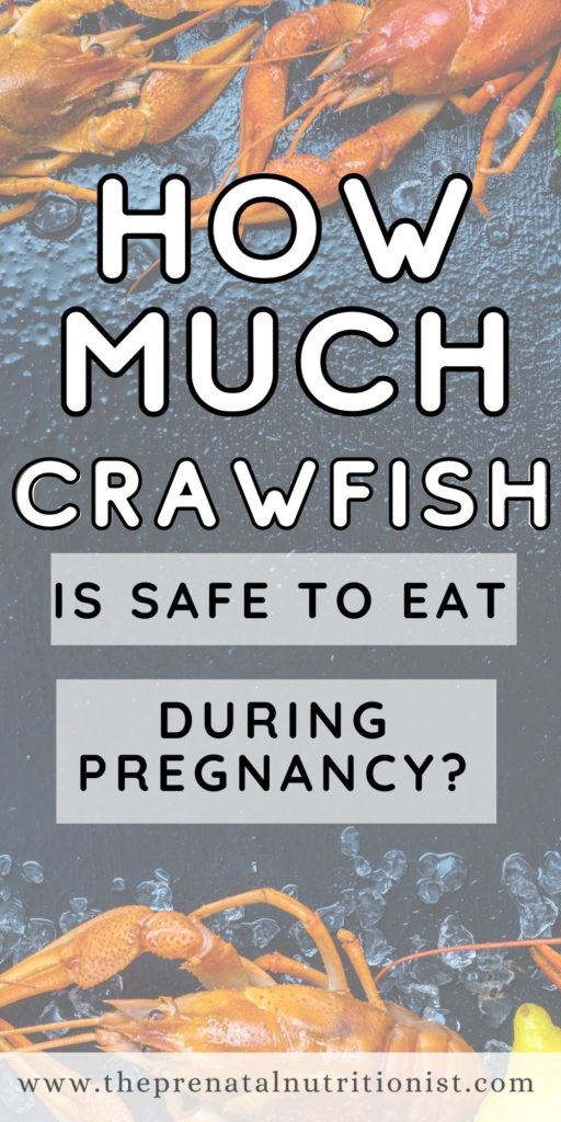 How Much Crawfish Can You Eat While Pregnant?