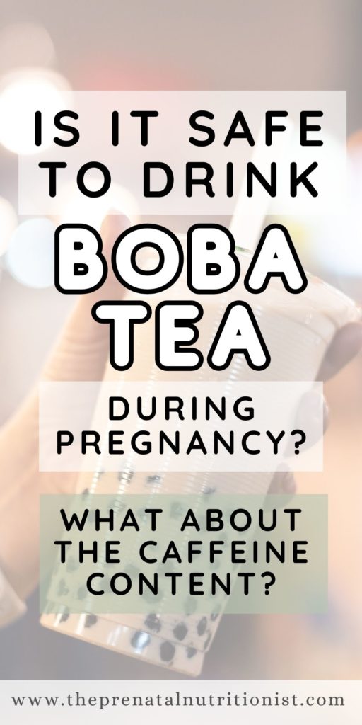 is it safe to drink boba tea during pregnancy