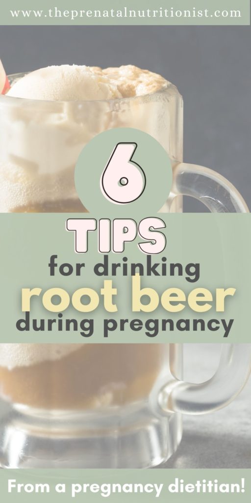 6 Tips for Drinking Root Beer During Pregnancy