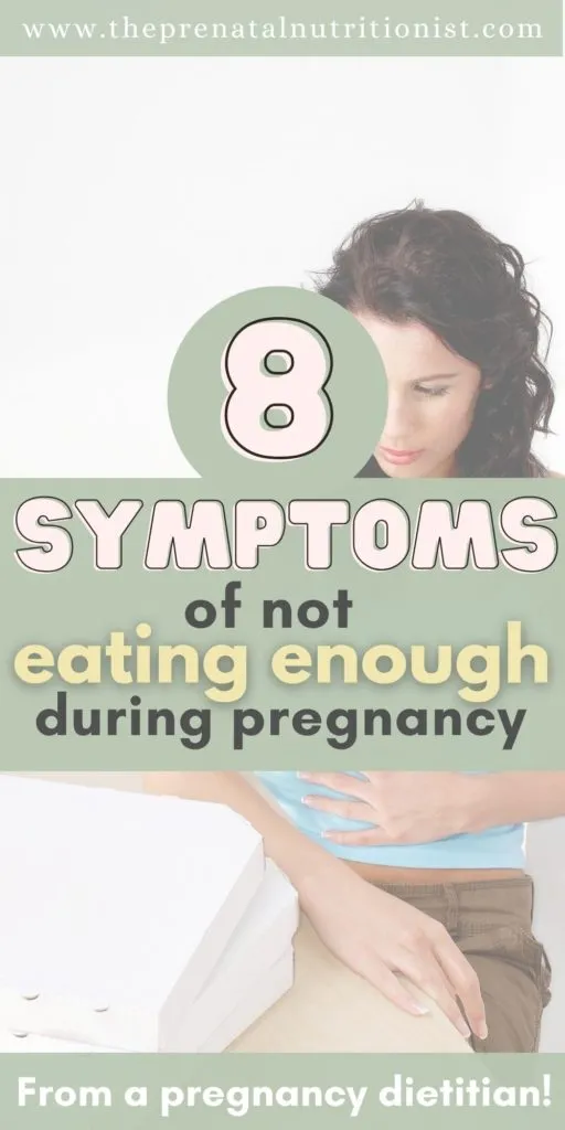 Symptoms of Not Eating Enough While Pregnant