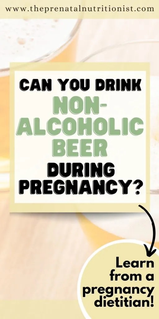 Can Pregnant Women Drink Non-Alcoholic Beer?