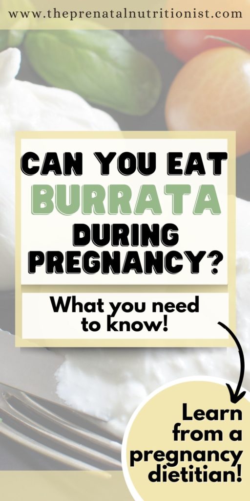 Can You Eat Burrata When Pregnant?