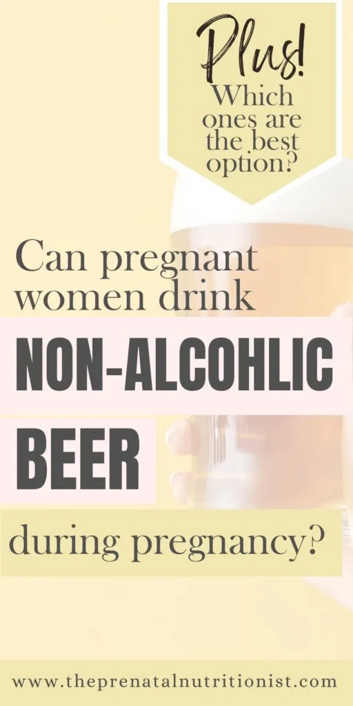 Can Pregnant Women Drink Non-Alcoholic Beer?