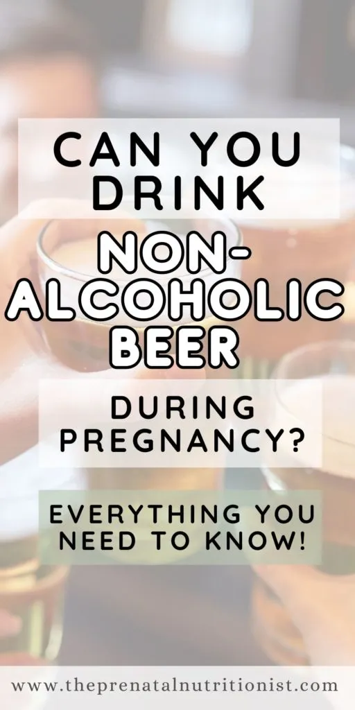 Can Pregnant Women Drink Non-Alcoholic Beer?