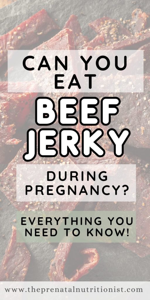 Can You Eat Beef Jerky While Pregnant?