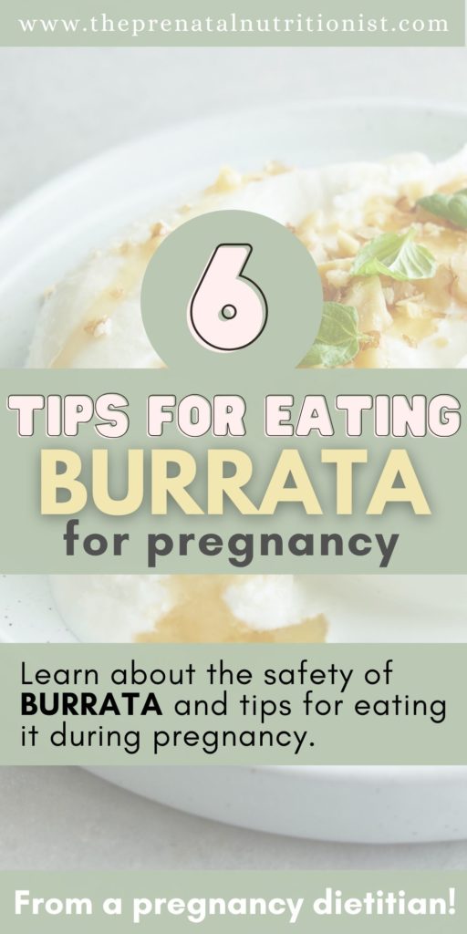 6 Tips For Eating Burrata During Pregnancy