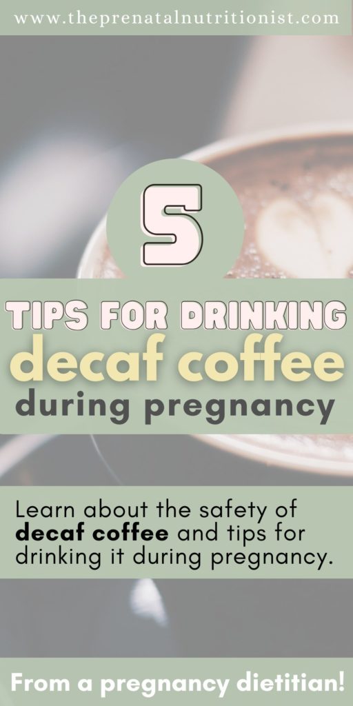 5 Tips for Drinking Decaf Coffee While Pregnant