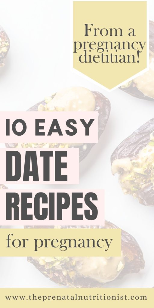 10 Easy Date Recipes For Pregnancy