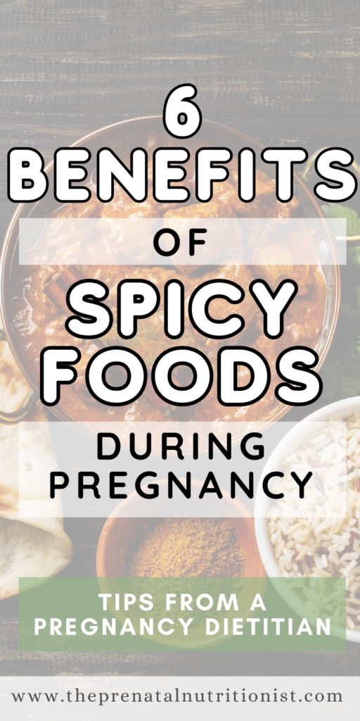 6 Benefits of Spicy Foods During Pregnancy