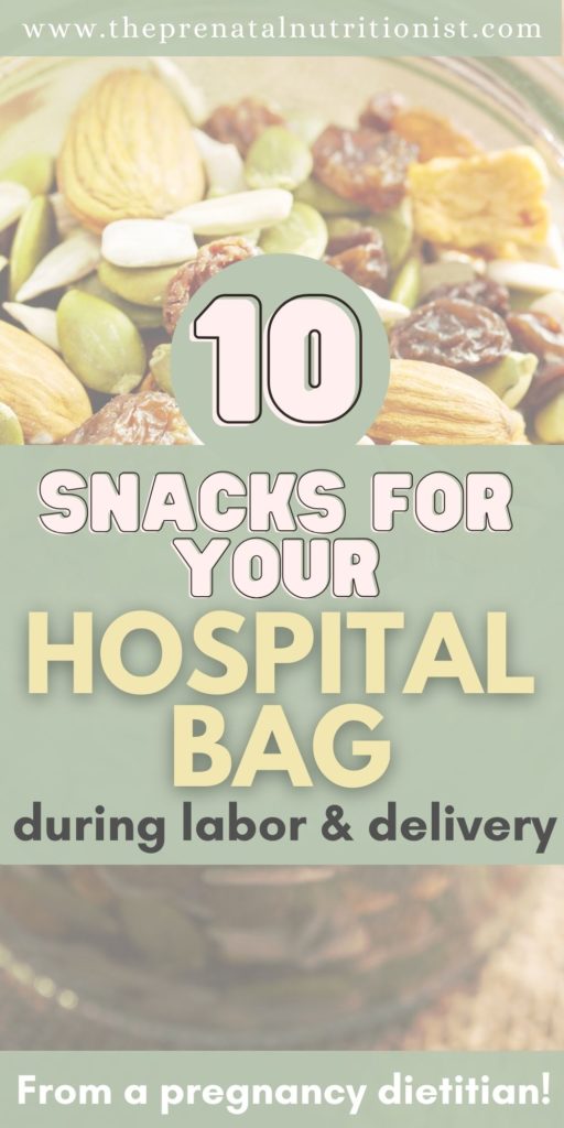 10 Snacks For Hospital Bag Pregnancy